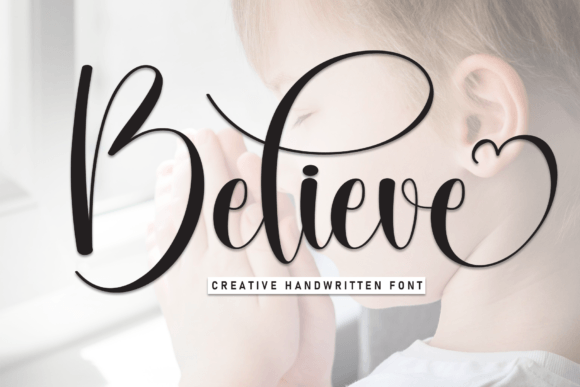 Believe: A Script Font for Timeless Elegance and Modern Grace