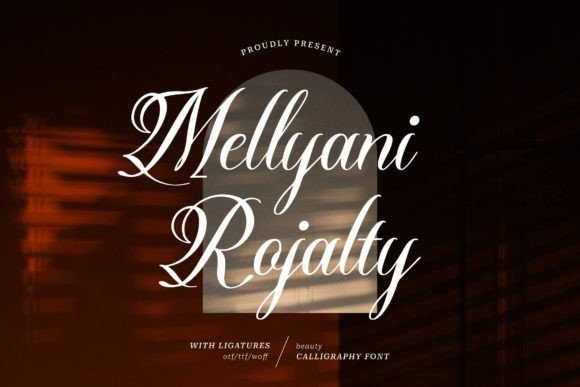 Mellyani Rojalty: A Modern Script for Elegant Branding
