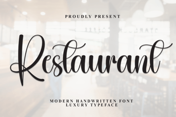 Restaurant: The Script Font for Elegant Branding & Design