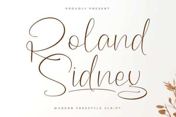 Unveiling Roland Sidney: A Luxury Script for Modern Branding
